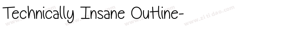 Technically Insane Outline字体转换